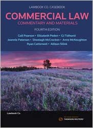 Commercial Law:  Commentary and Materials (4th Edition) [2019] - Original PDF